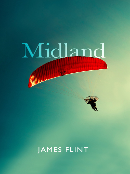 Title details for Midland by James Flint - Available